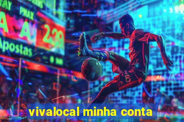 vivalocal minha conta